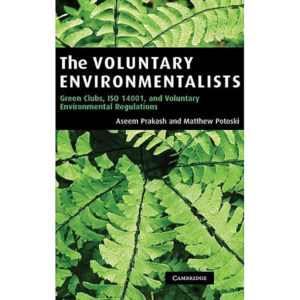 Voluntary Environmentalists, Aseem Prakash