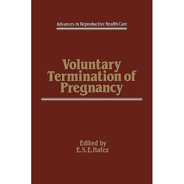 Voluntary Termination of Pregnancy / Advances in Reproductive Health Care Bd.3