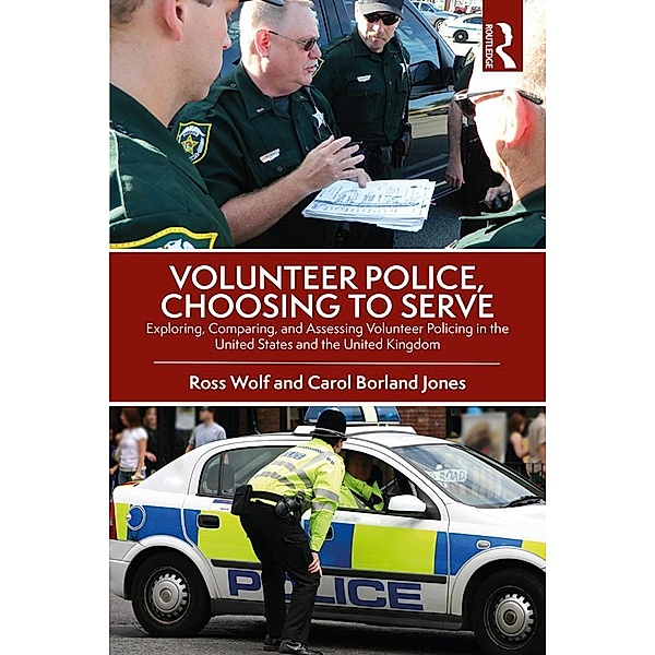 Volunteer Police, Choosing to Serve, Ross Wolf, Carol Borland Jones