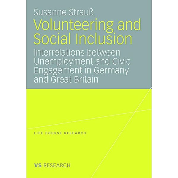 Volunteering and Social Inclusion / Life Course Research, Susanne Strauß