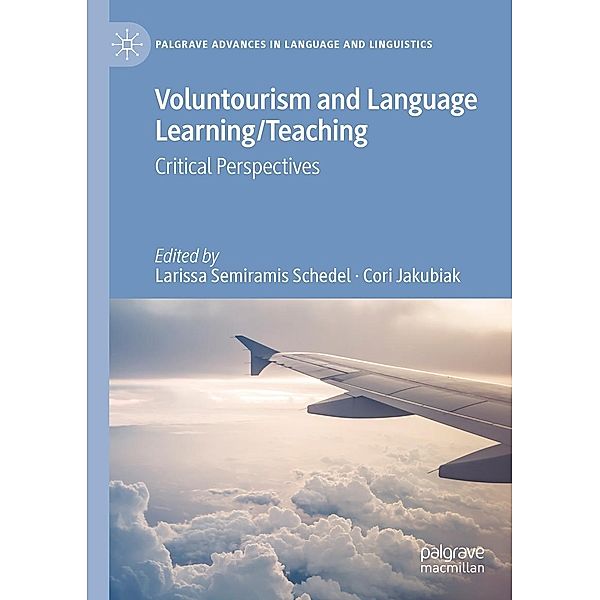 Voluntourism and Language Learning/Teaching / Palgrave Advances in Language and Linguistics
