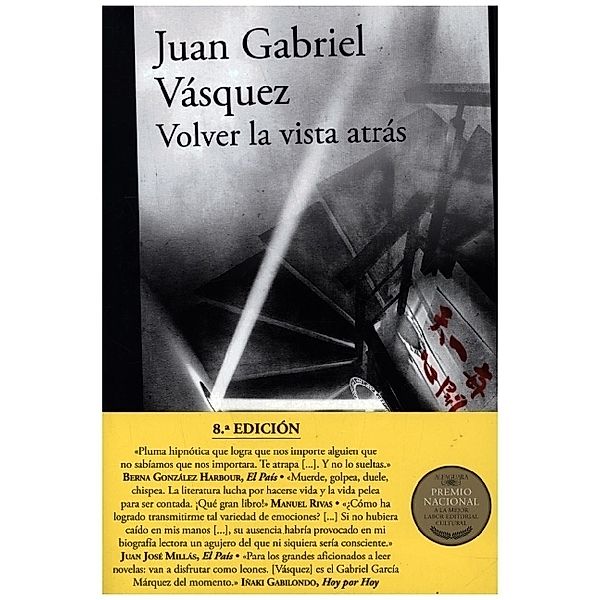 Volver la vista atras, Juan Gabriel Vasquez