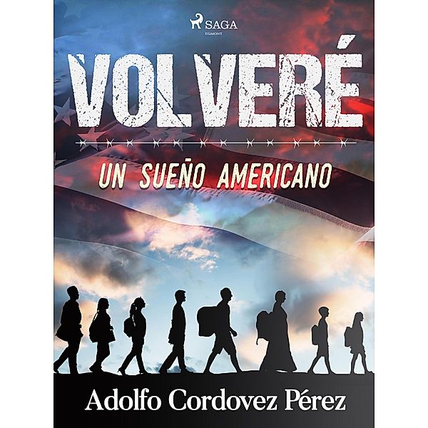 Volveré (Un sueño americano), Cesar Adolfo Cordovez Pérez