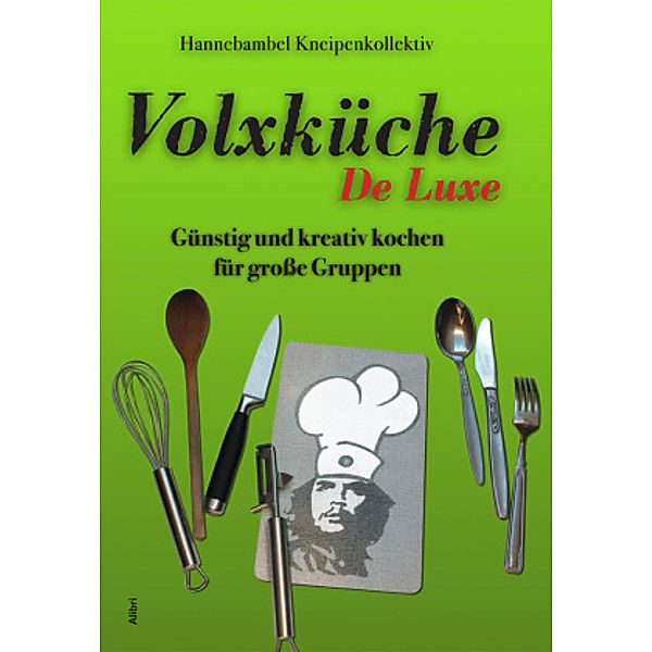 Volxküche De Luxe, Hannebambel Kneipen-Kollektiv