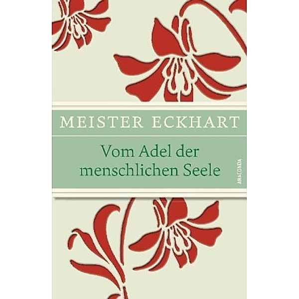 Vom Adel der menschlichen Seele, Meister Eckhart