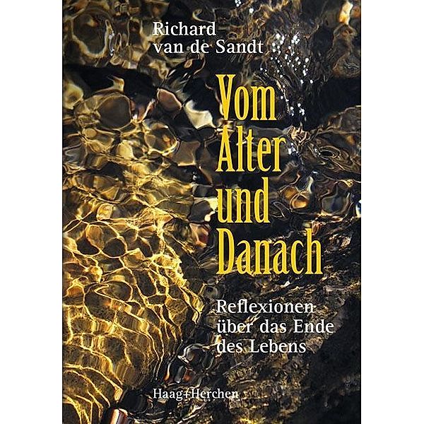 Vom Alter und Danach, Richard van de Sandt