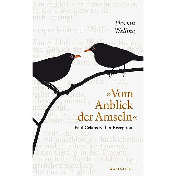 »Vom Anblick der Amseln«, Florian Welling