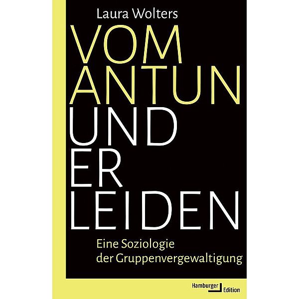 Vom Antun und Erleiden, Laura Wolters