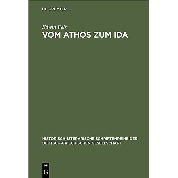 Vom Athos zum Ida, Edwin Fels