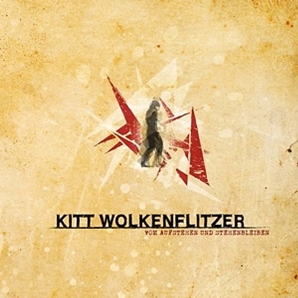 Vom Aufstehen Und Stehen Bleiben (+Download) (Vinyl), Kitt Wolkenflitzer