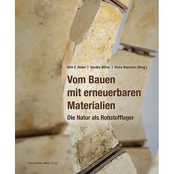 Vom Bauen mit erneuerbaren Materialien