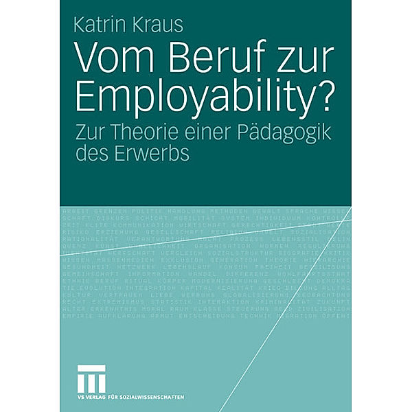 Vom Beruf zur Employability, Katrin Kraus