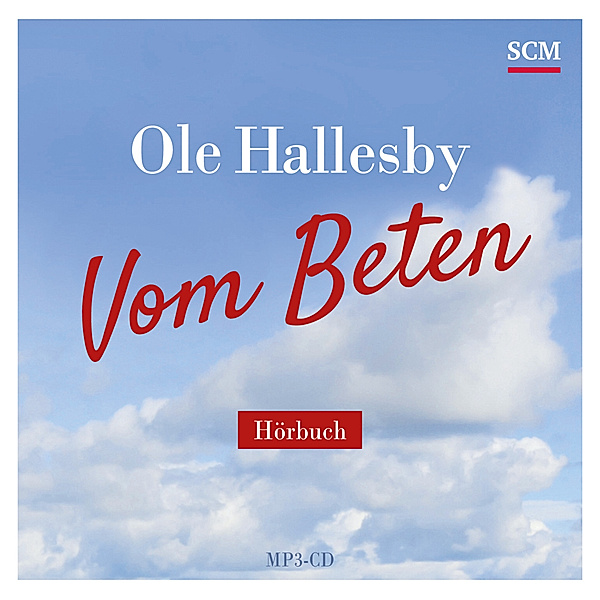 Vom Beten - Hörbuch,Audio-CD, MP3, Ole Hallesby
