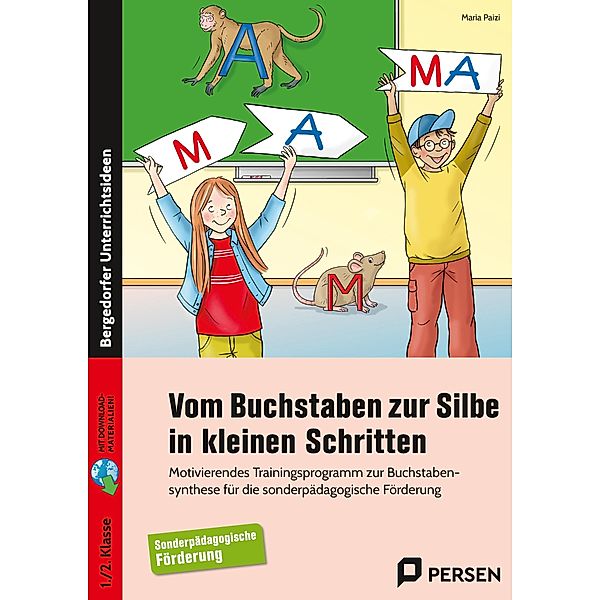 Vom Buchstaben zur Silbe in kleinen Schritten, Maria Paizi