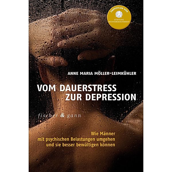 Vom Dauerstress zur Depression, Anna Maria Möller-Leimkühler