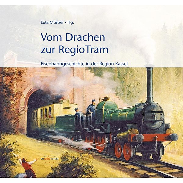 Vom Drachen zur RegioTram, günter Klotz, Klaus-Peter Lorenz, Klaus Schulte, Rainer Meyfahrt, Peter Zander, Volker Knöppel, Folckert Lüken-Isberner