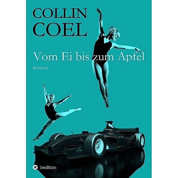 Vom Ei bis zum Apfel, Collin Coel