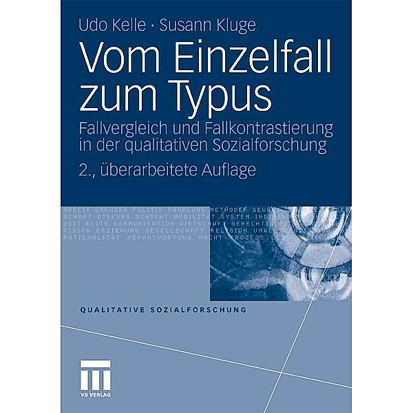 Vom Einzelfall zum Typus / Qualitative Sozialforschung, Udo Kelle, Susann Kluge
