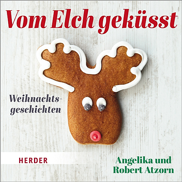 Vom Elch geküsst. Weihnachtsgeschichten,1 Audio-CD, Robert Atzorn