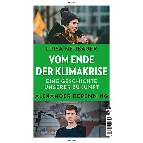 Vom Ende der Klimakrise, Luisa Neubauer, Alexander Repenning