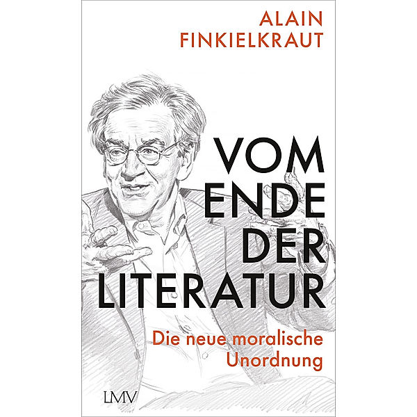 Vom Ende der Literatur, Alain Finkielkraut