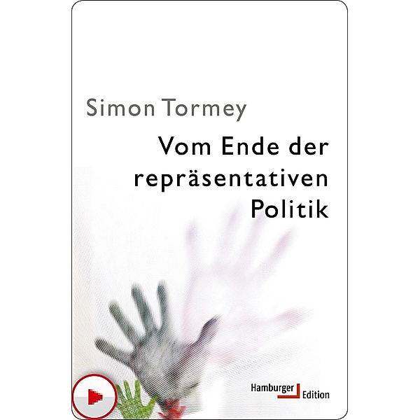 Vom Ende der repräsentativen Politik, Simon Tormey