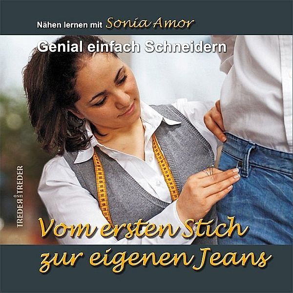 Vom ersten Stich zur eigenen Jeans, Sonia Amor