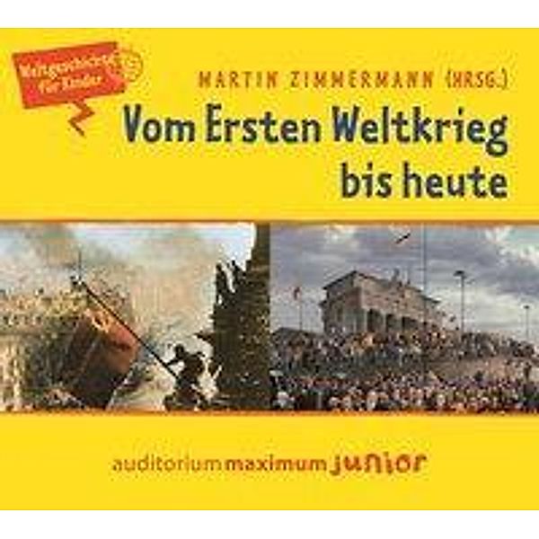 Vom Ersten Weltkrieg bis heute, 2 Audio-CDs