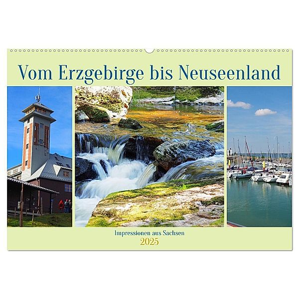 Vom Erzgebirge bis Neuseenland - Impressionen aus Sachsen (Wandkalender 2025 DIN A2 quer), CALVENDO Monatskalender, Calvendo, Thilo Seidel