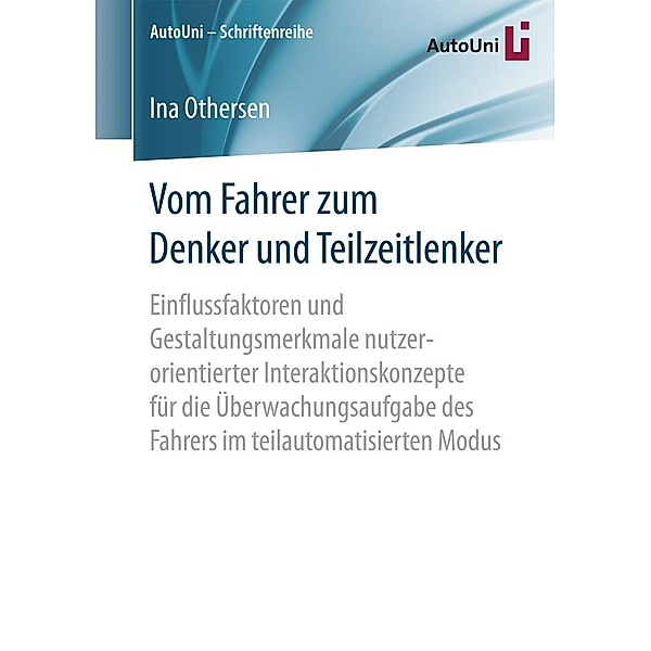 Vom Fahrer zum Denker und Teilzeitlenker / AutoUni - Schriftenreihe Bd.90, Ina Othersen