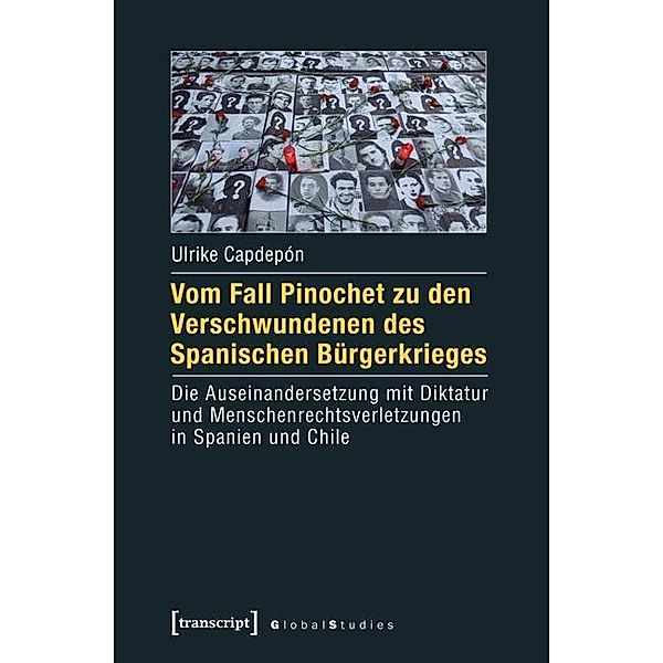 Vom Fall Pinochet zu den Verschwundenen des Spanischen Bürgerkriegs, Ulrike Capdepón