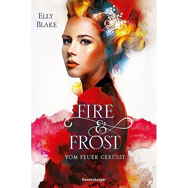 Vom Feuer geküsst / Fire & Frost Bd.2, Elly Blake