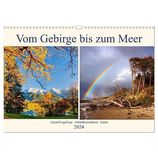 Vom Gebirge bis zum Meer, Alpen/Erzgebirge - Mitteldeutschland - Küste (Wandkalender 2024 DIN A3 quer), CALVENDO Monatskalender, Daniela Beyer (Moqui)