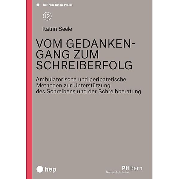 Vom Gedankengang zum Schreiberfolg (E-Book), Katrin Seele