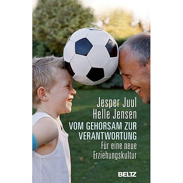 Vom Gehorsam zur Verantwortung, Jesper Juul, Helle Jensen