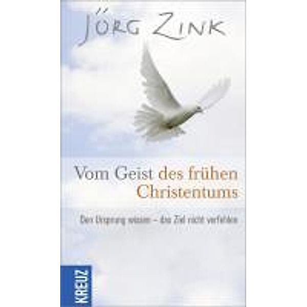 Vom Geist des frühen Christentums, Jörg Zink