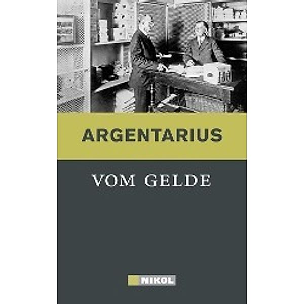 Vom Gelde, Argentarius