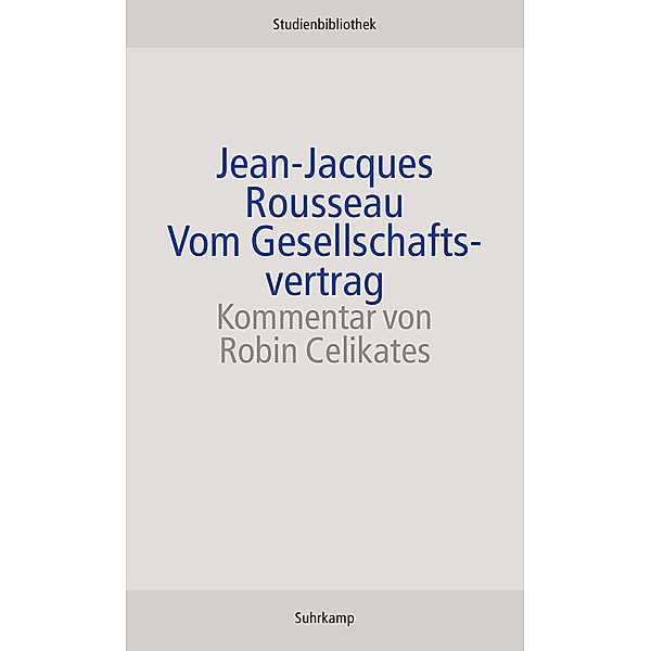 Vom Gesellschaftsvertrag, Jean-Jacques Rousseau