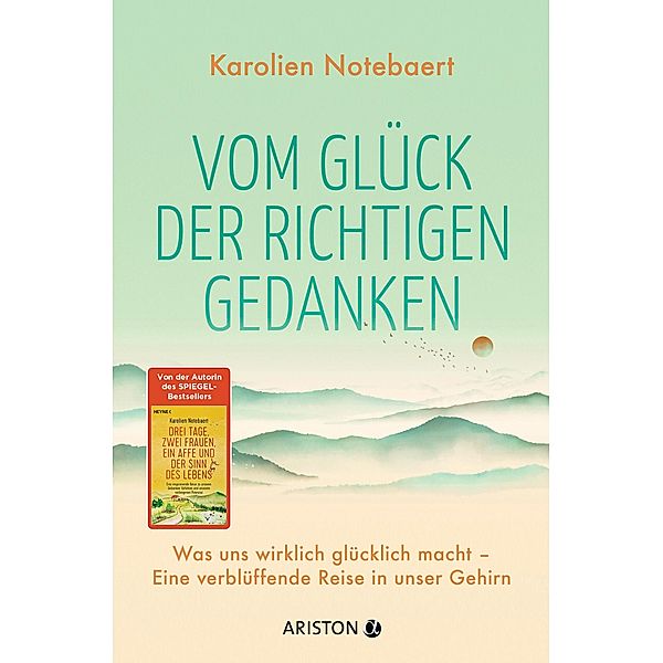 Vom Glück der richtigen Gedanken, Karolien Notebaert