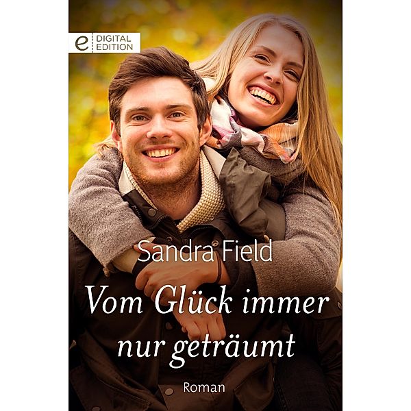 Vom Glück immer nur geträumt, Sandra Field