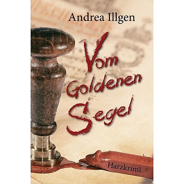 Vom Goldenen Segel, Andrea Illgen