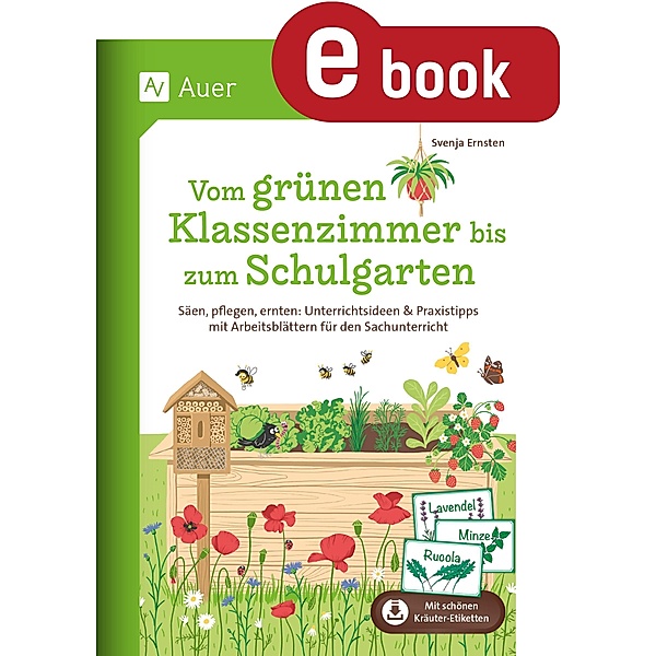 Vom grünen Klassenzimmer bis zum Schulgarten, Svenja Ernsten