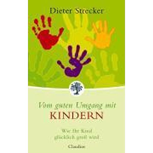 Vom guten Umgang mit Kindern, Dieter Strecker