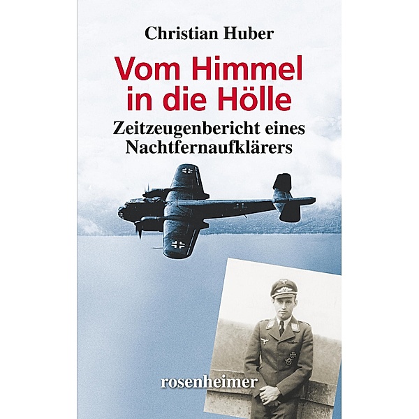 Vom Himmel in die Hölle, Christian Huber