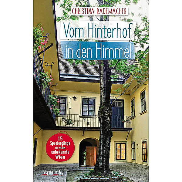 Vom Hinterhof in den Himmel, Christina Rademacher