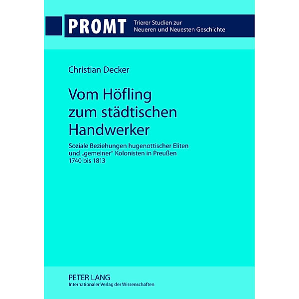 Vom Höfling zum städtischen Handwerker, Christian Decker