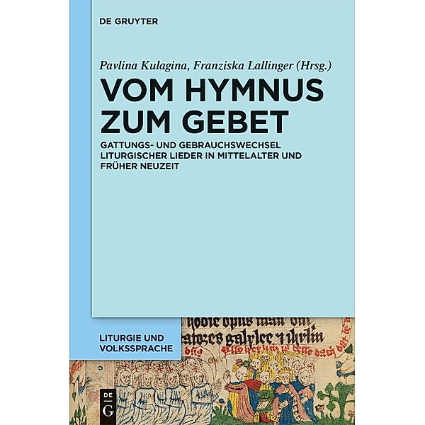 Vom Hymnus zum Gebet / Liturgie und Volkssprache Bd.6