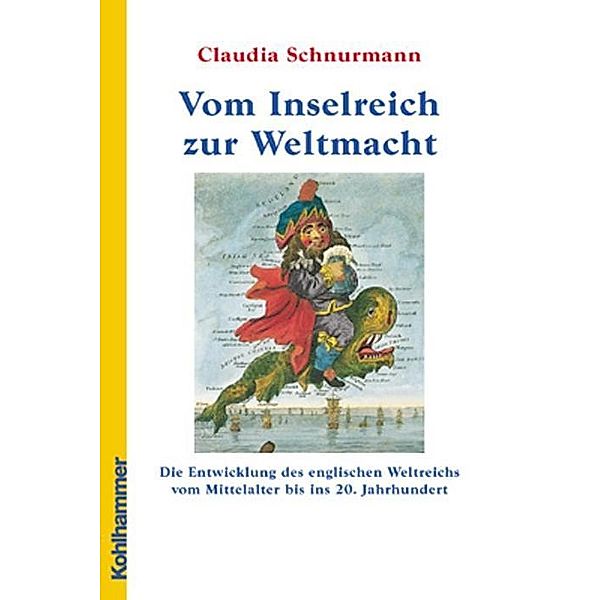 Vom Inselreich zur Weltmacht, Claudia Schnurmann