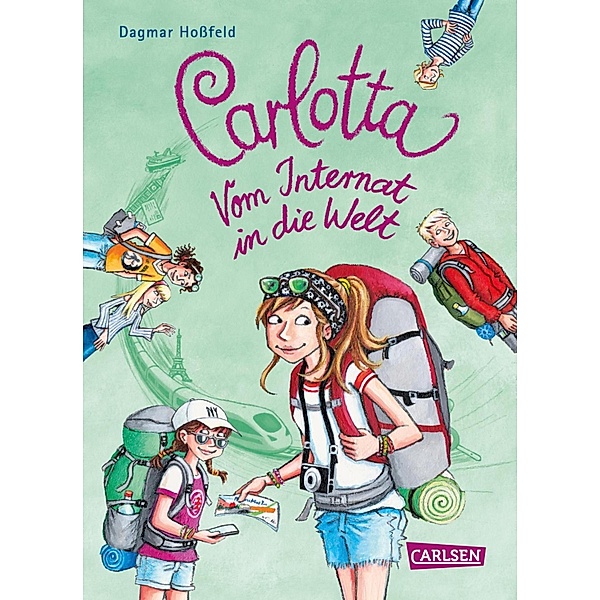 Vom Internat in die Welt / Carlotta Bd.10, Dagmar Hossfeld