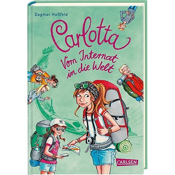 Vom Internat in die Welt / Carlotta Bd.10, Dagmar Hoßfeld